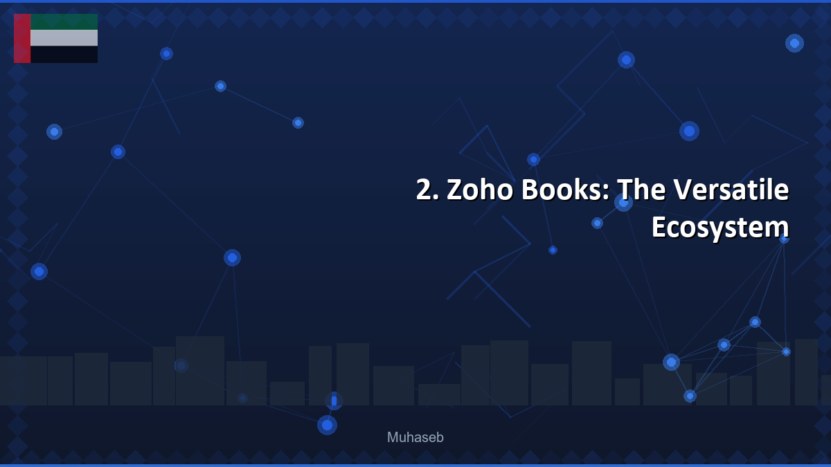2. Zoho Books: The Versatile Ecosystem