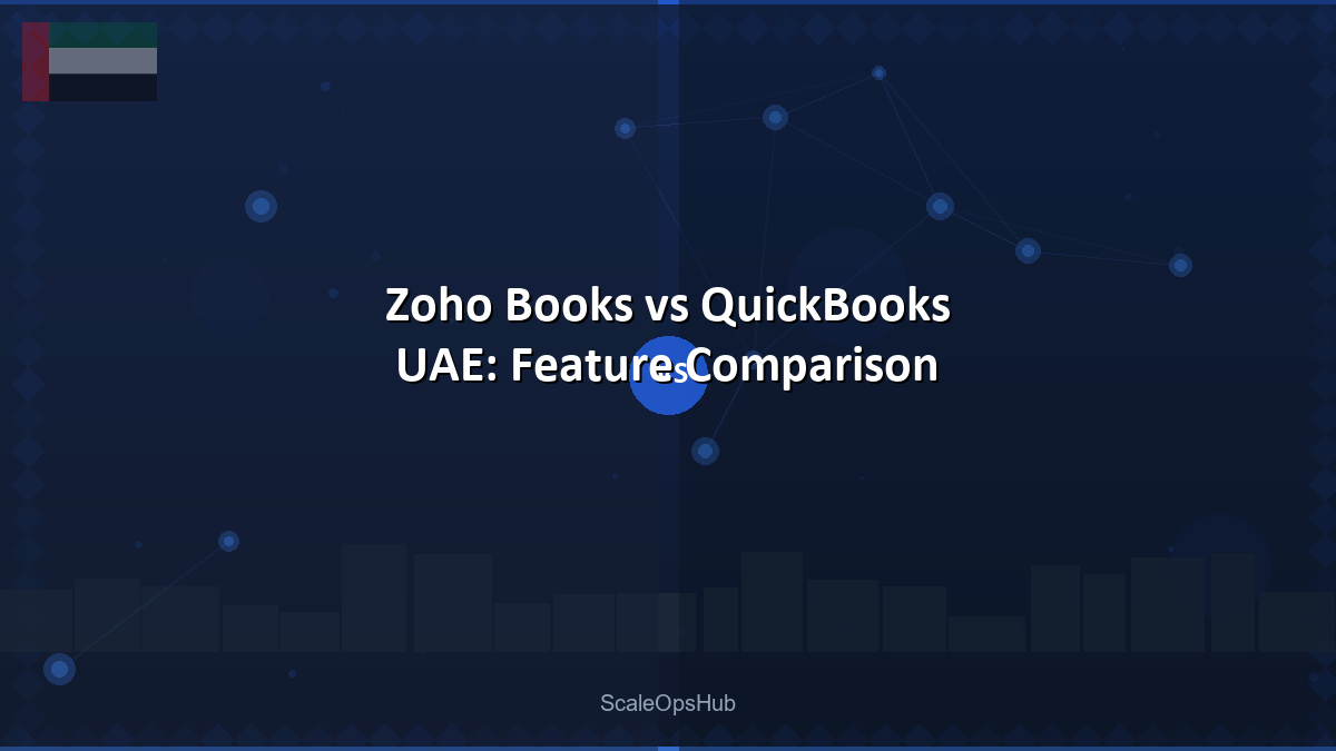 Zoho Books vs QuickBooks UAE: Feature Comparison