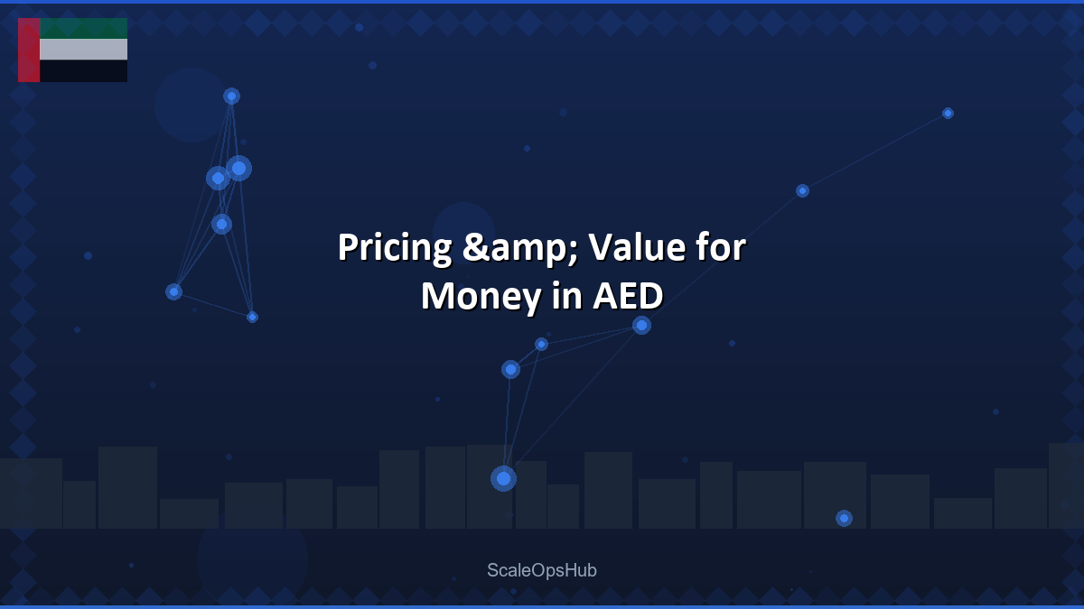 Pricing & Value for Money in AED