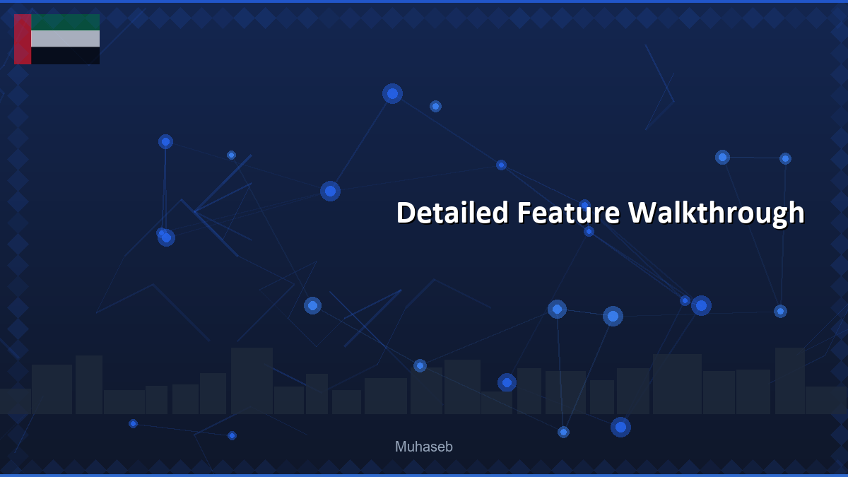 Detailed Feature Walkthrough