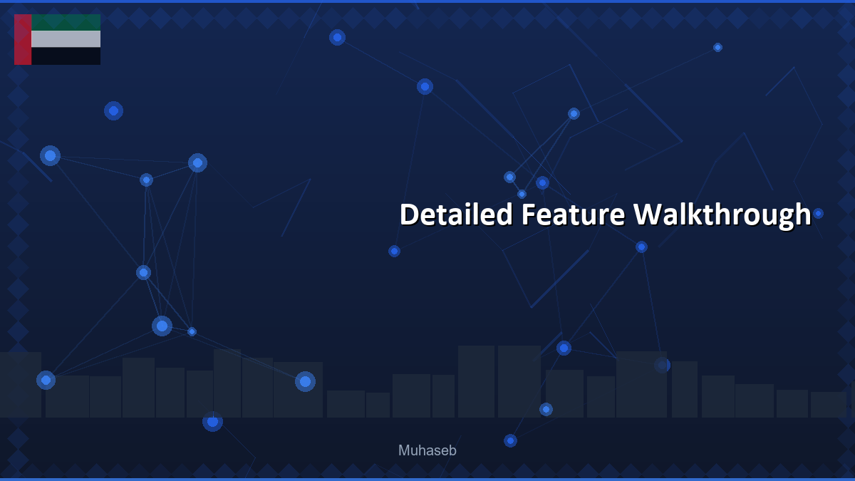 Detailed Feature Walkthrough